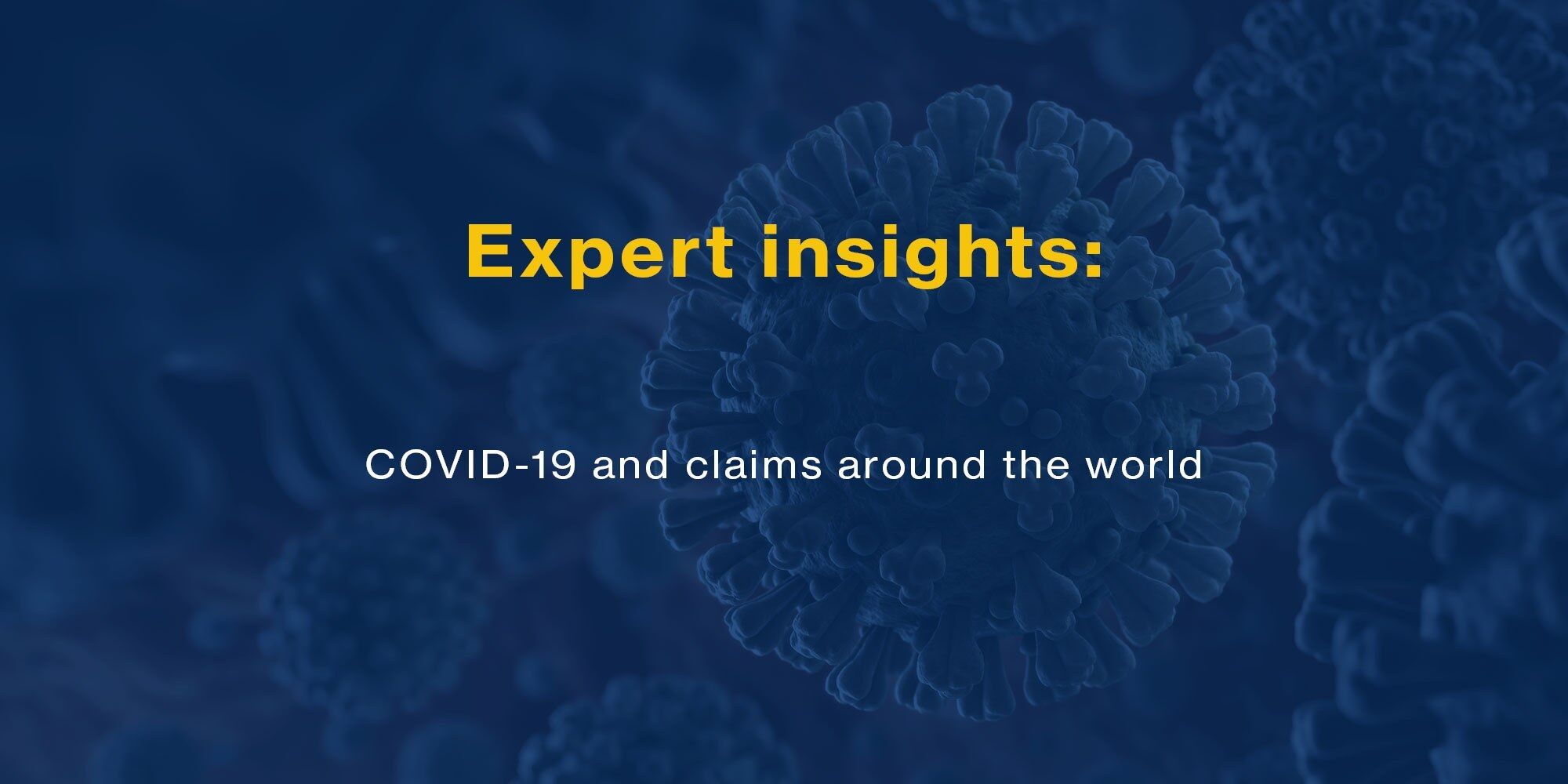 2000x1000 expert insights covid 19 claims