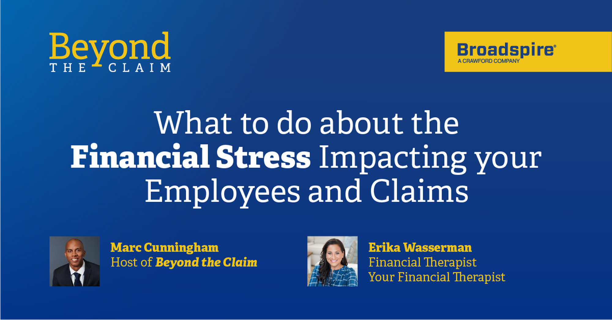 Broadspire Beyondtheclaim Headline Quote EP4 Erika Wasserman VERSION1 Headline