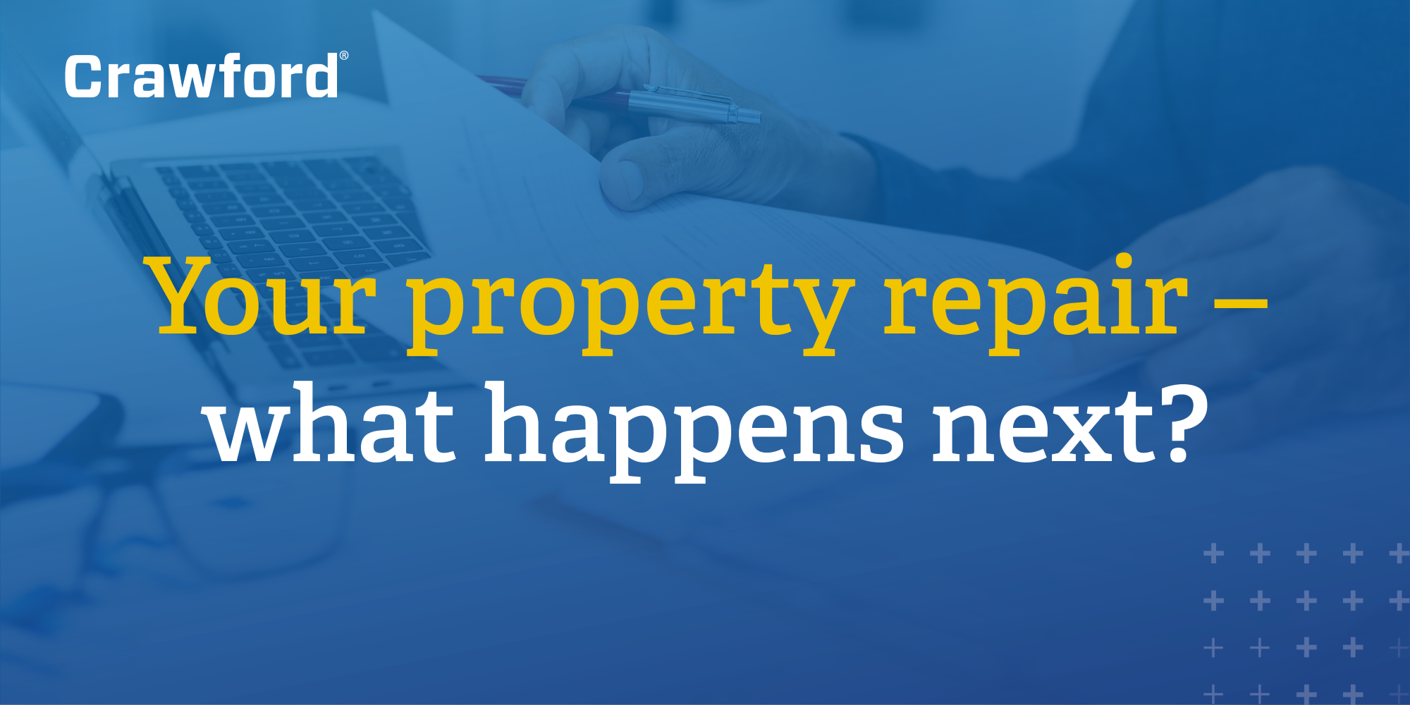 Your property repair — what happens next?
