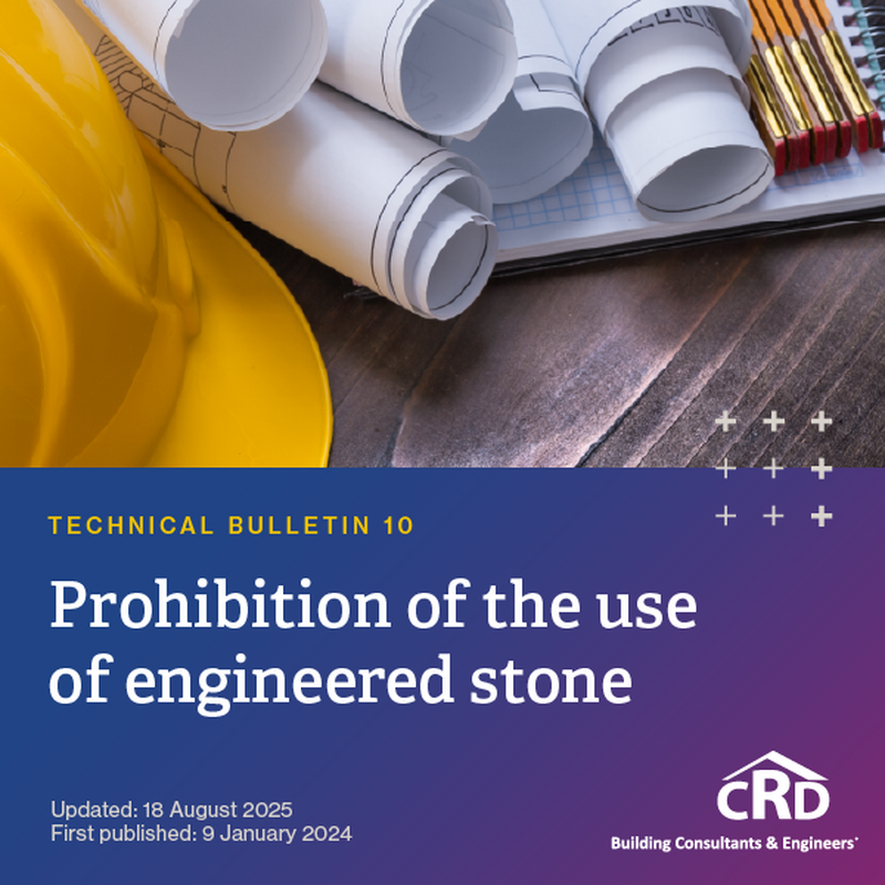 Prohibition of the use of engineered stone: Technical Bulletin - August 2025