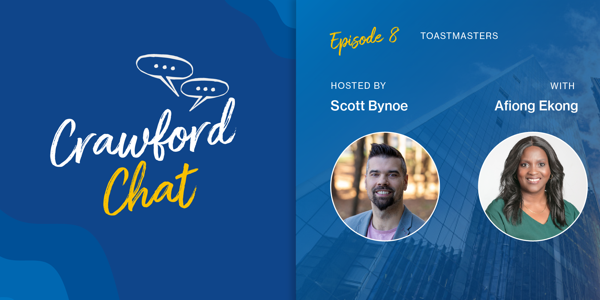 Crawford Chat: Episode 8 - Toastmasters