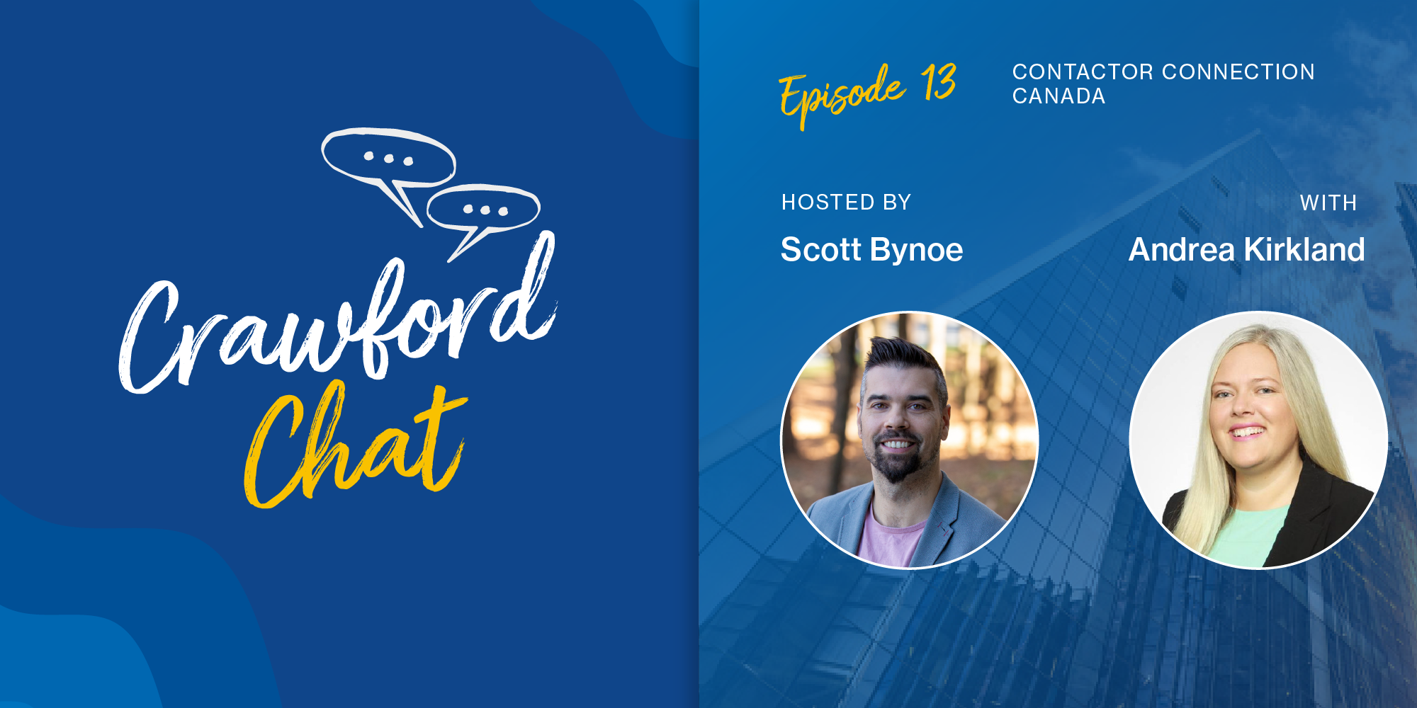 Crawford Chat: Episode 13 - Contractor Connection Canada