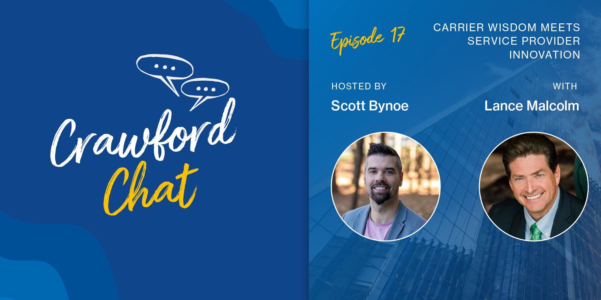 Crawford Chat Episode 17 - Carrier wisdom meets service provider innovation