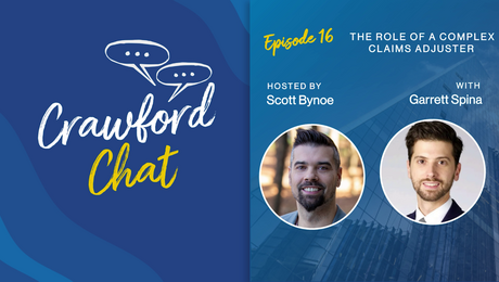 Crawford Chat: Episode 16 - The role of a complex claims adjuster