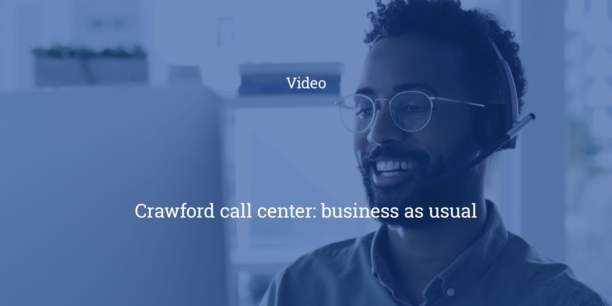Global resource video crawford call center