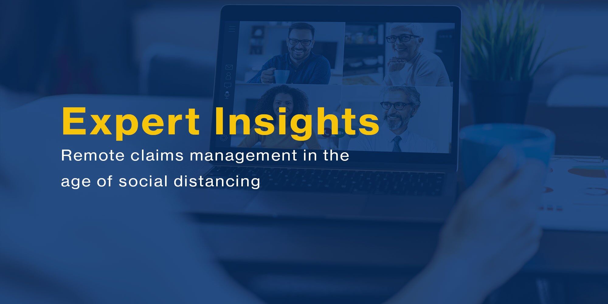 Us resource webinar expert insights remote claims management 2000x1000