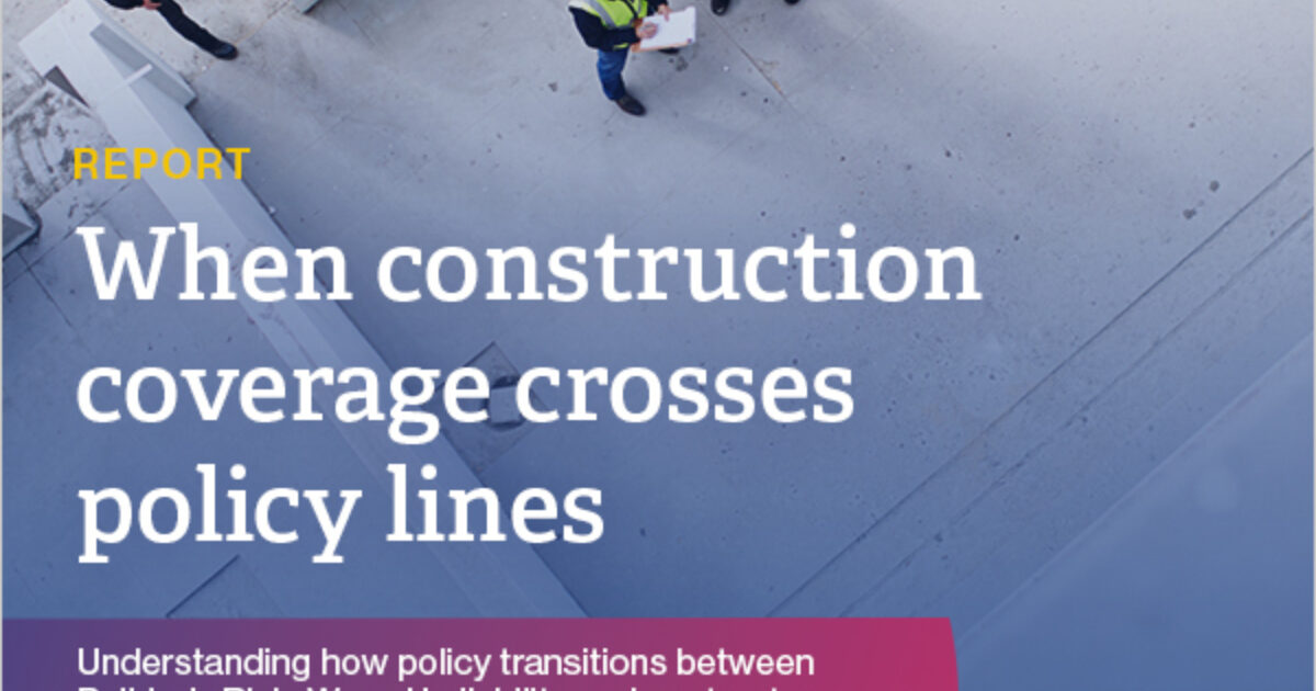 Resource | When construction coverage crosses policy lines