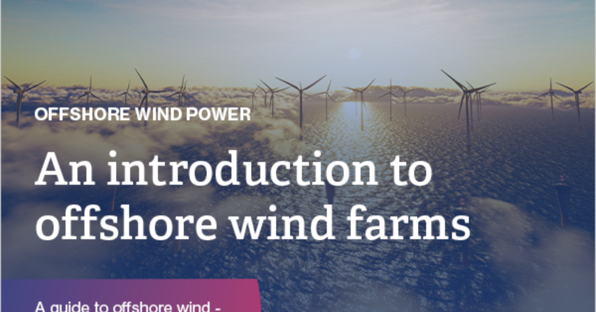 Resource | An introduction to offshore wind farms