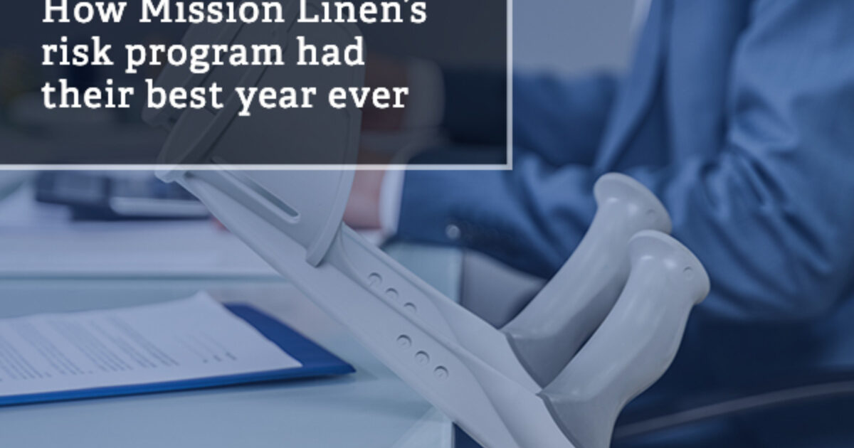 Resource | How Mission Linen's risk program had their best…
