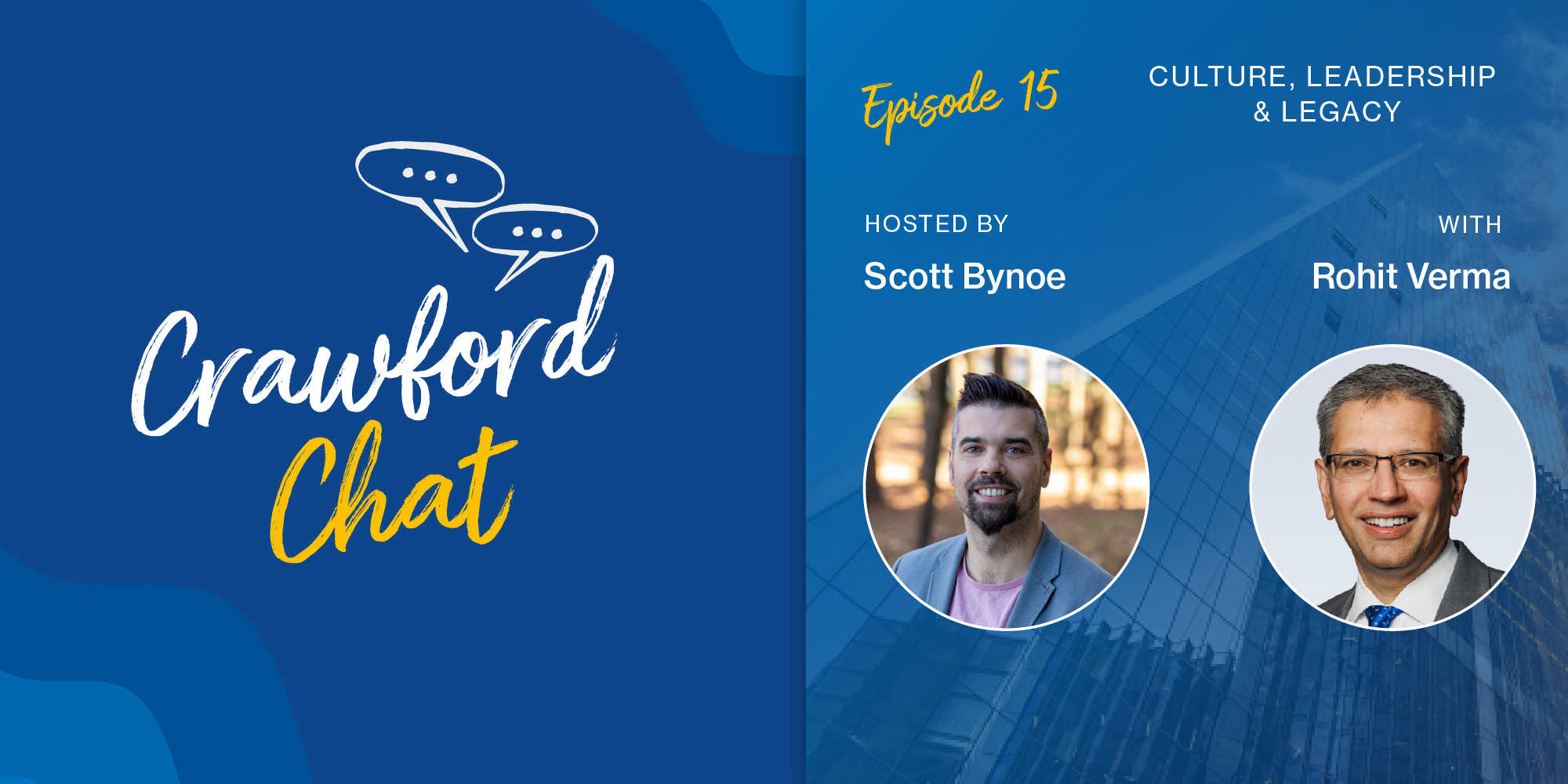 Crawford Chat: Episode 15 - Culture, leadership & legacy